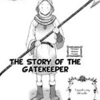  ����� The Story of the Gatekeeper <small>Story & Art</small> 